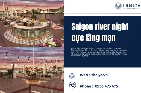Saigon river night cực lãng mạn