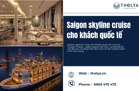 Saigon skyline cruise cho khách quốc tế