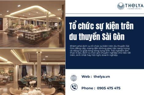 Tổ chức sự kiện trên du thuyền Sài Gòn