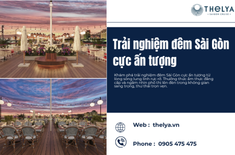 Trải nghiệm đêm Sài Gòn cực ấn tượng