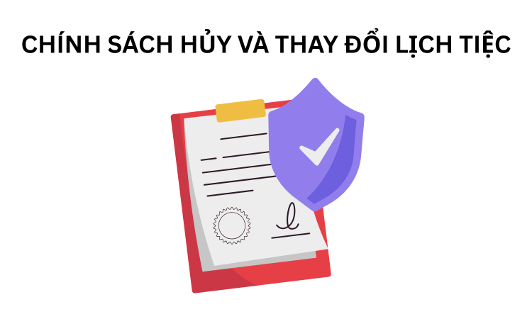 Tầm Quan Trọng Của Chính Sách Hủy Và Thay Đổi Lịch Tiệc Rõ Ràng