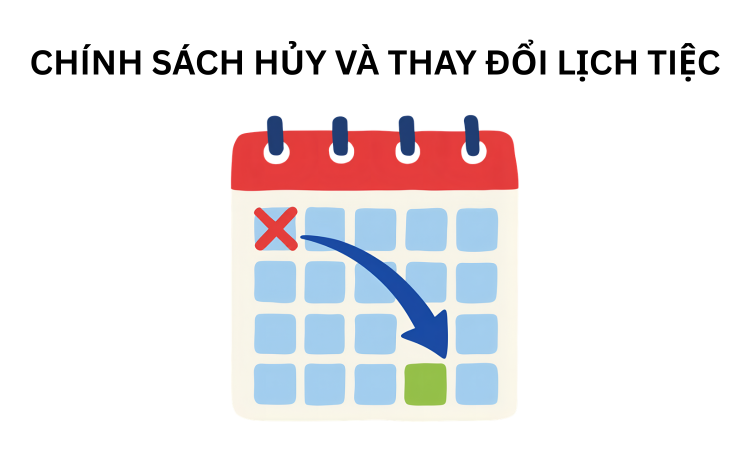 Quy Định Về Thay Đổi Lịch Tiệc
