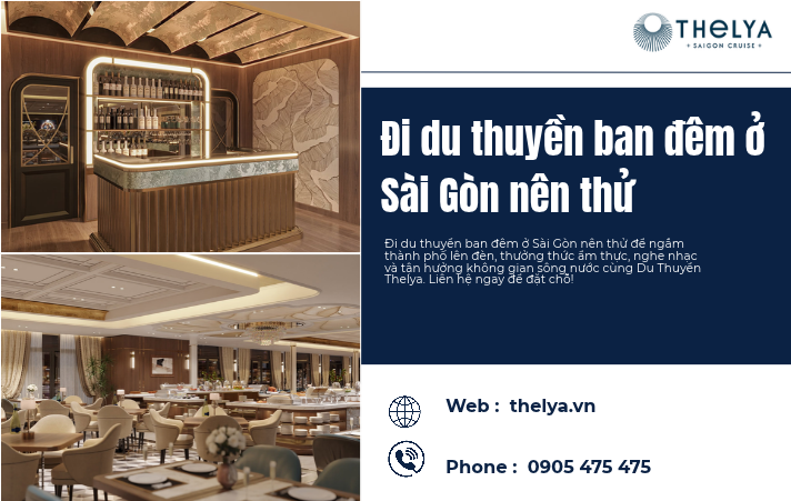 Đi Du Thuyền Ban Đêm Ở Sài Gòn Nên Thử – Trải Nghiệm Ngắm Thành Phố Về Đêm Cùng Du Thuyền Thelya