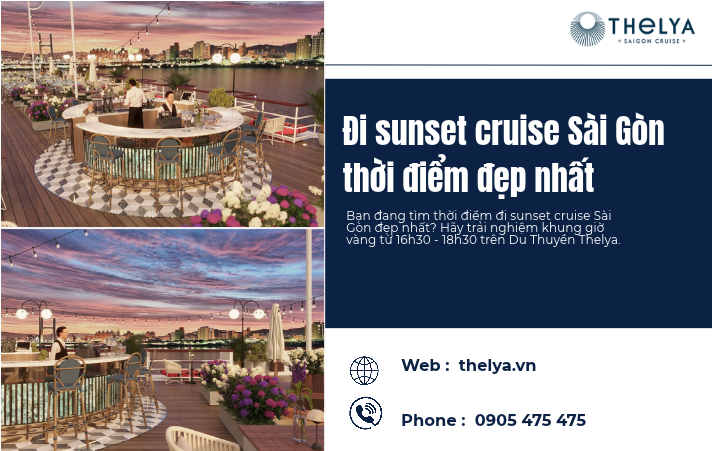 Đi Sunset Cruise Sài Gòn Thời Điểm Đẹp Nhất: Bí Quyết Tận Hưởng Hoàng Hôn Triệu Đô