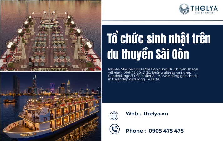 Review Skyline Cruise Sài Gòn – Trải Nghiệm Du Thuyền Ngắm Thành Phố Cùng Du Thuyền Thelya