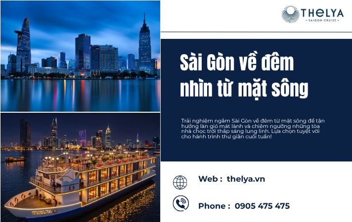 SÀI GÒN VỀ ĐÊM NHÌN TỪ MẶT SÔNG: TRẢI NGHIỆM THƯỞNG THỨC THÀNH PHỐ THỦY LỘ NGHỆ THUẬT VÀ TINH TẾ