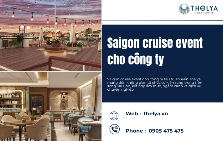Saigon Cruise Event Cho Công Ty – Không Gian Sự Kiện Doanh Nghiệp Đẳng Cấp Trên Sông Sài Gòn